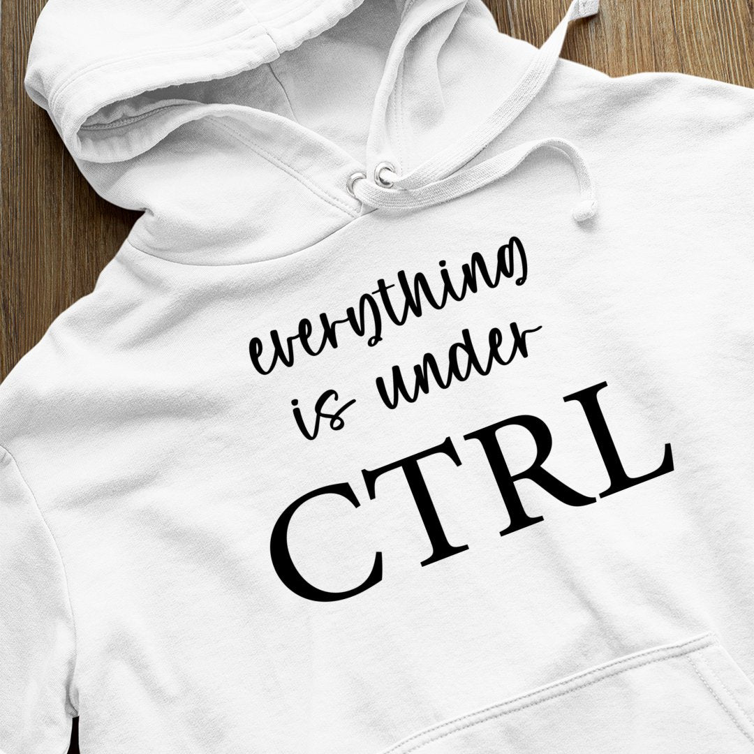 Bluza z kapturem Everything Is Under CTRL