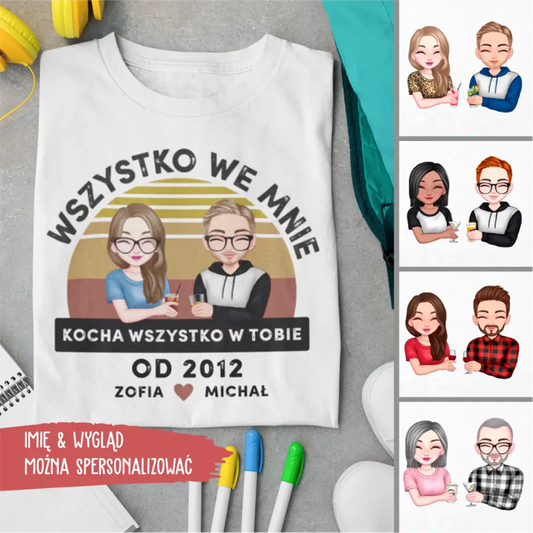 Wszystko we mnie kocha wszystko w tobie