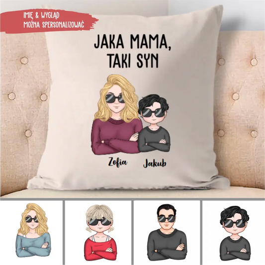 Jaka Mama, Taki Syn