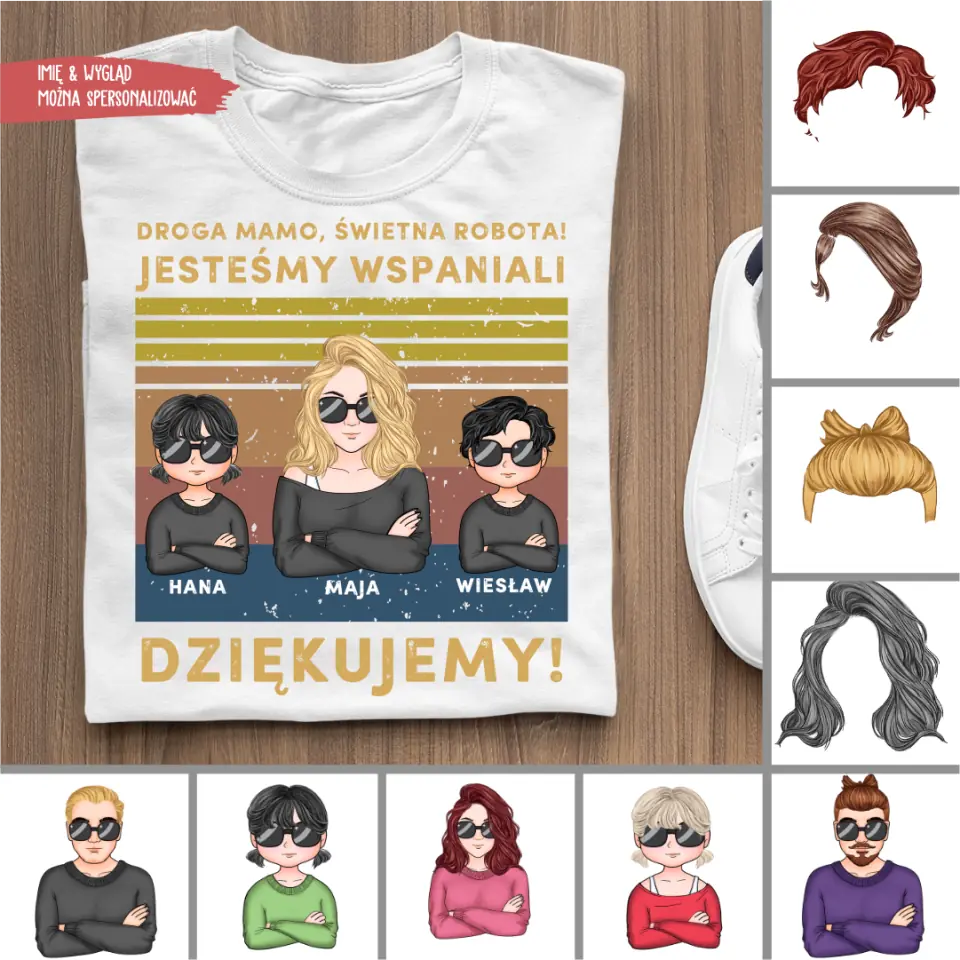 Droga mamo, świetna robota! Jestem wspaniały.Dziękuję!