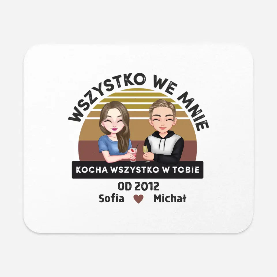 Wszystko we mnie kocha wszystko w tobie