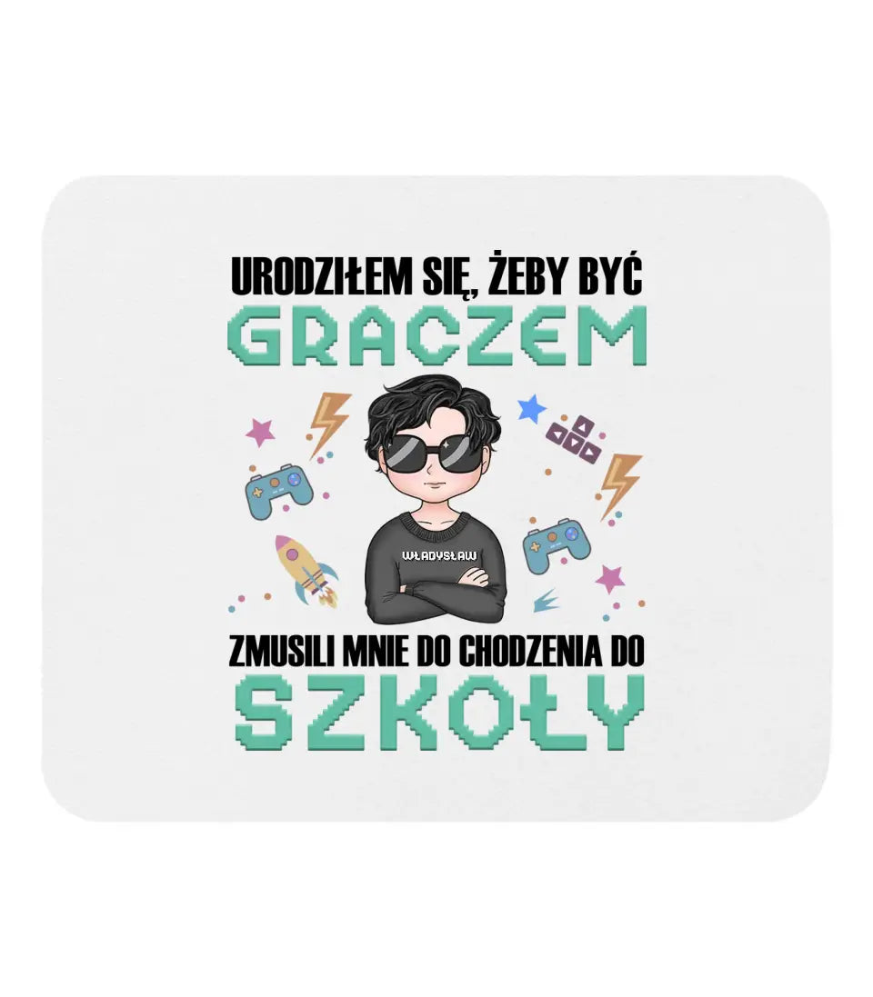 Urodziłem się, żeby być graczem