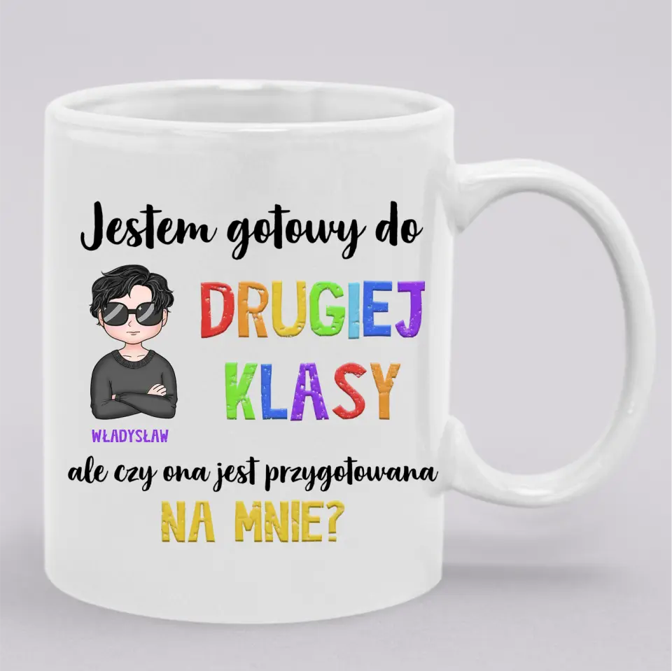 Jestem gotowy do drugiej klasy, ale czy ona jest gotowa dla mnie