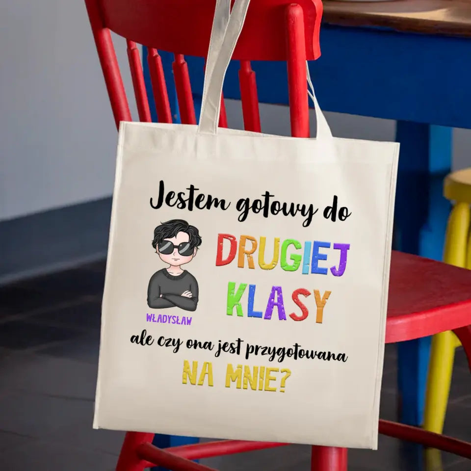 Jestem gotowy do drugiej klasy, ale czy ona jest gotowa dla mnie