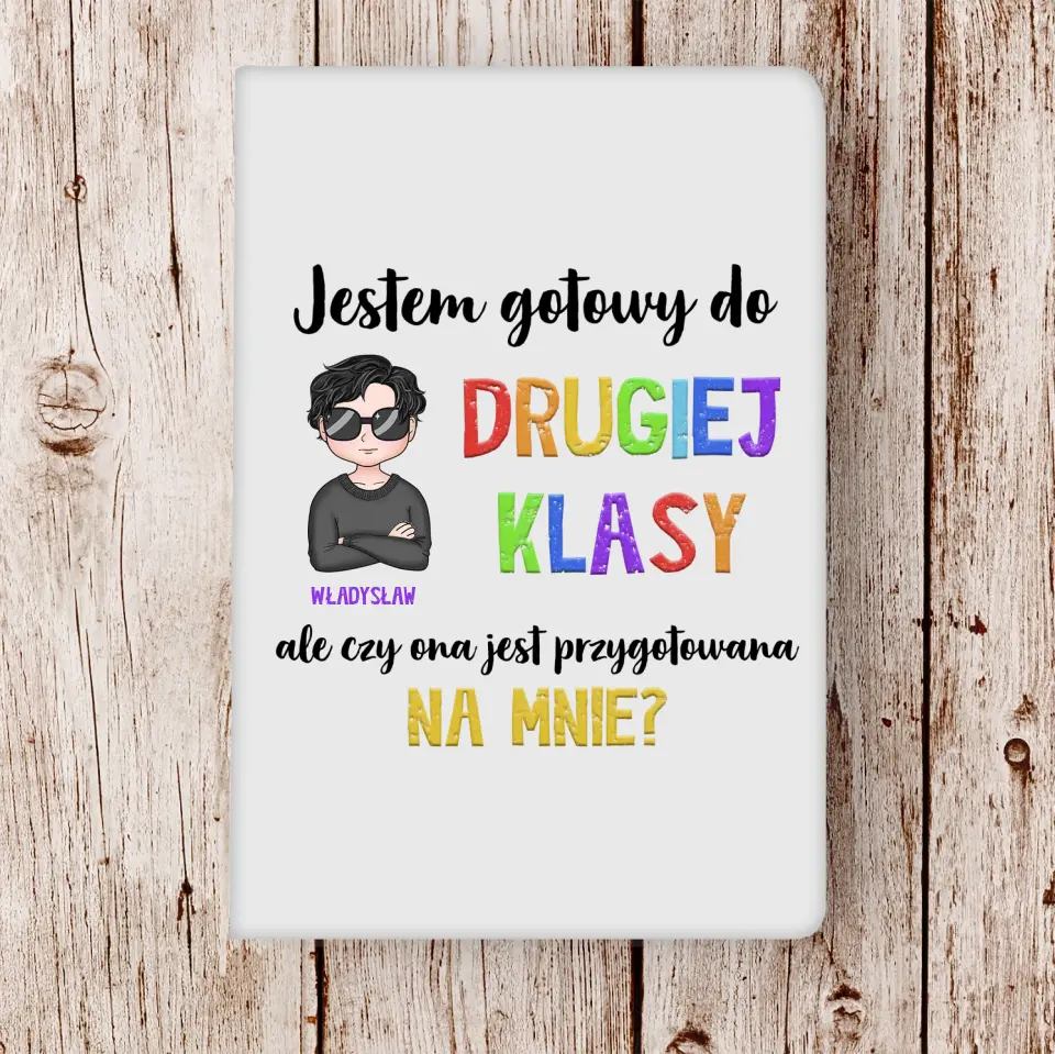 Jestem gotowy do drugiej klasy, ale czy ona jest gotowa dla mnie