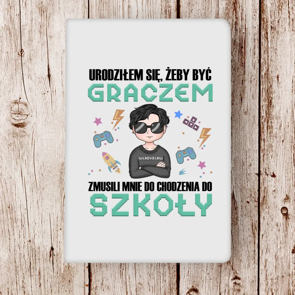 Urodziłem się, żeby być graczem