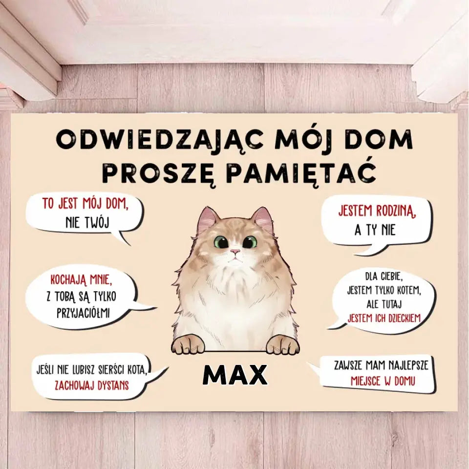 Odwiedzając mój dom proszę pamiętać