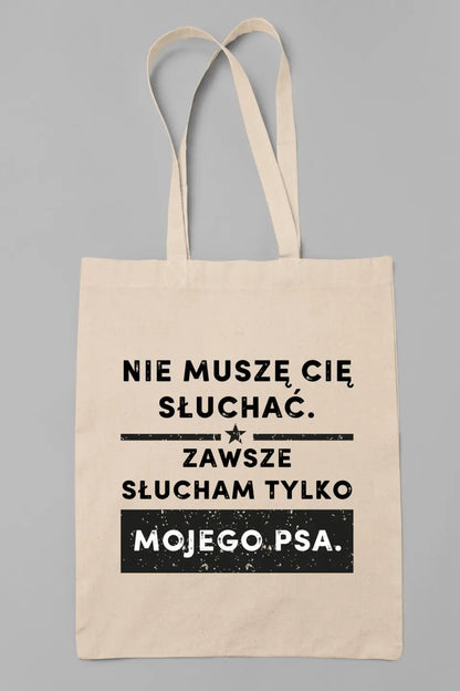Nie muszę cię słuchać