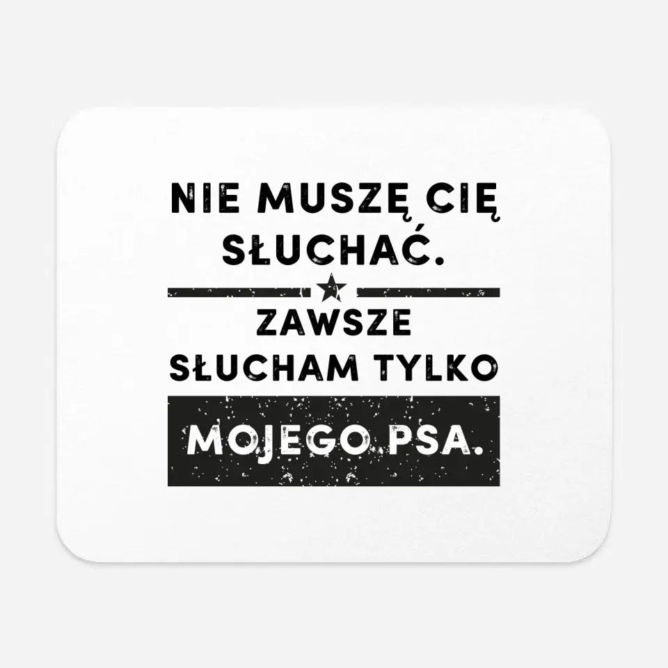 Nie muszę cię słuchać