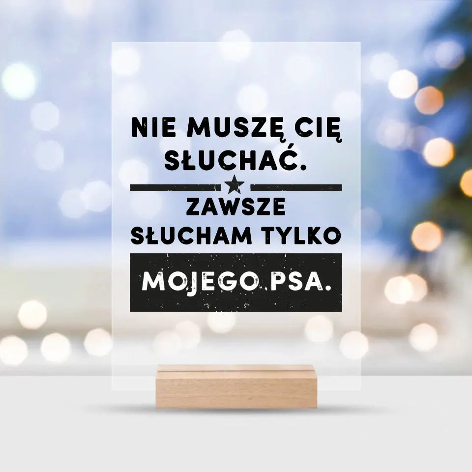 Nie muszę cię słuchać