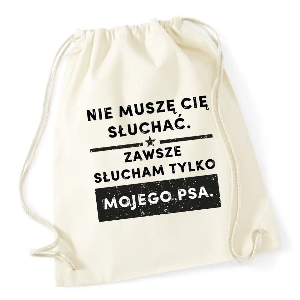 Nie muszę cię słuchać