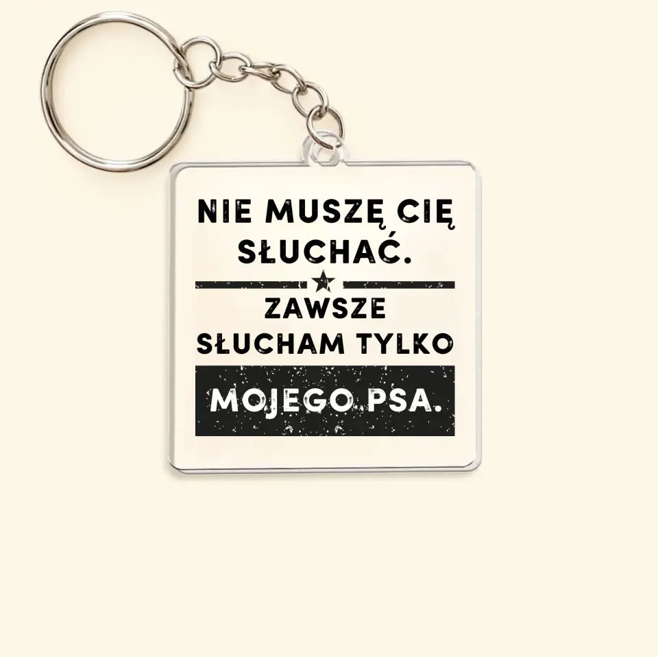 Nie muszę cię słuchać