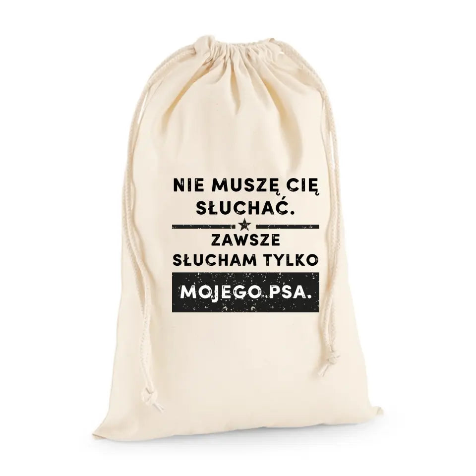 Nie muszę cię słuchać