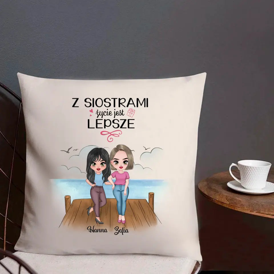 Z siostrami jest lepsze