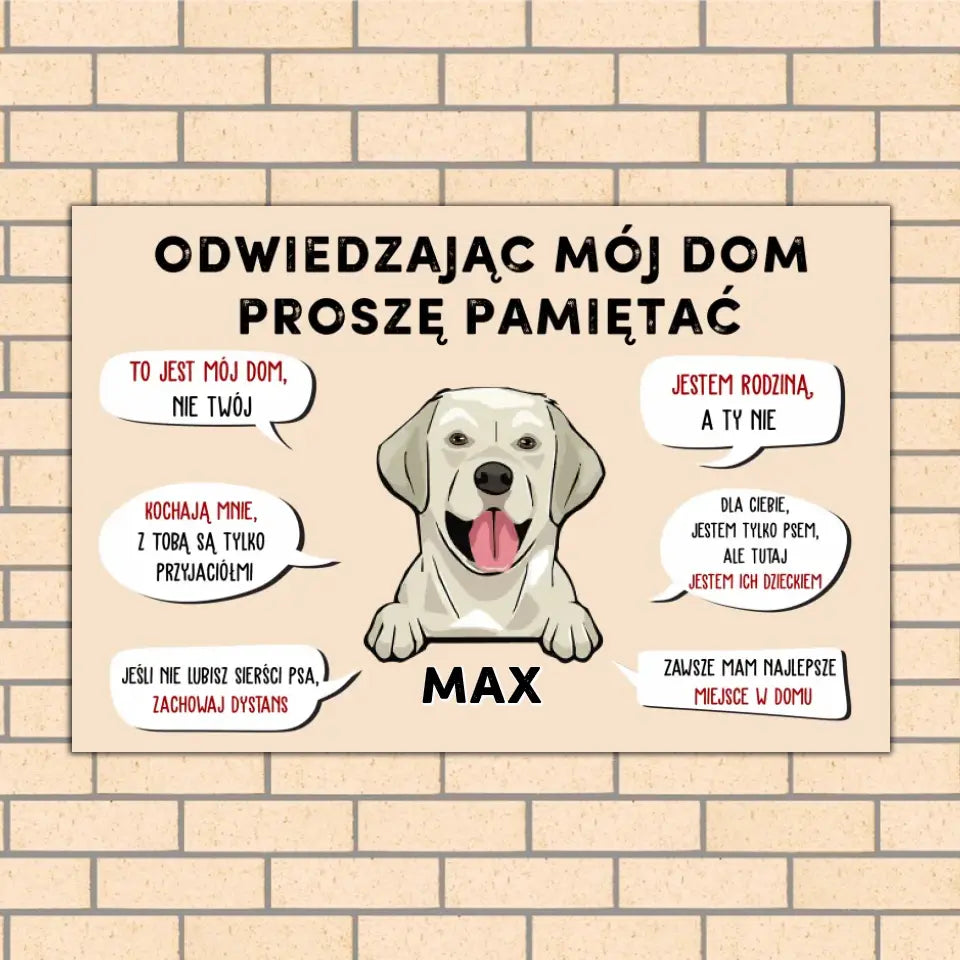 Odwiedzając mój dom proszę pamiętać