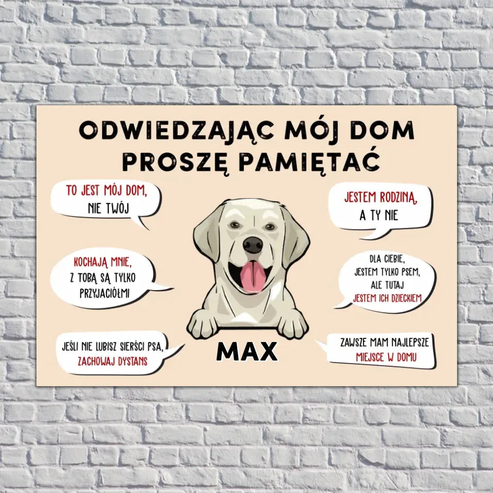 Odwiedzając mój dom proszę pamiętać