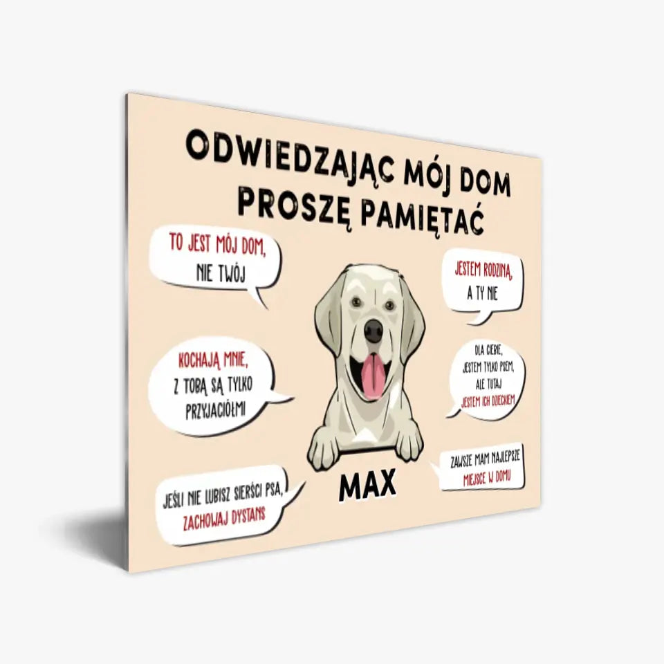 Odwiedzając mój dom proszę pamiętać