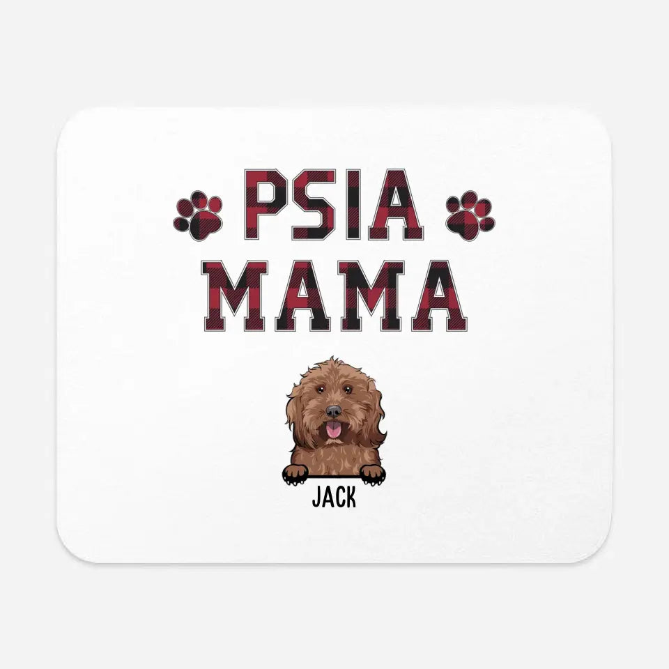 Psia mama