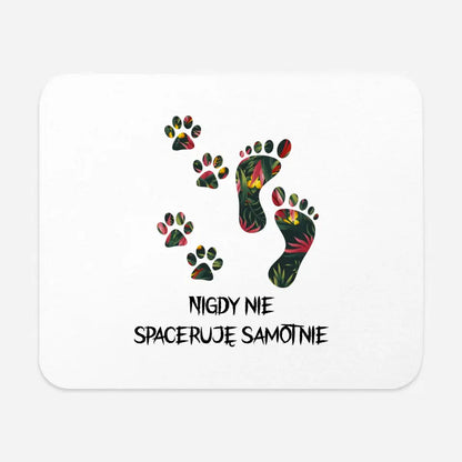 Nigdy nie spaceruję samotnie