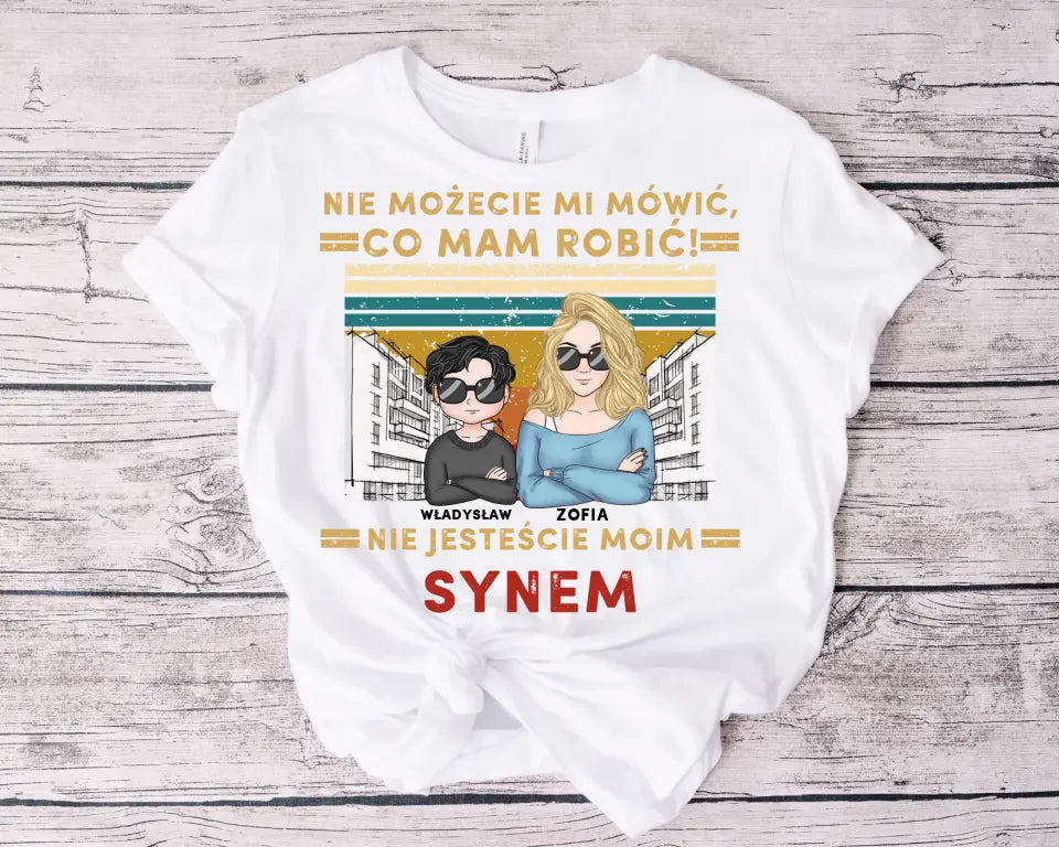 Nie możecie mi mówić, co mam robić!