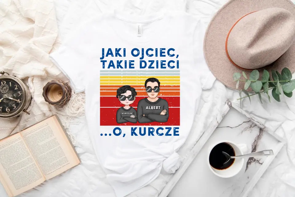 Jaki ojciec, takie dzieci. O, kurcze