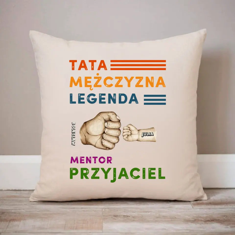 Tata.Mężczyzna. Legenda. Mentor. Przyjaciel.