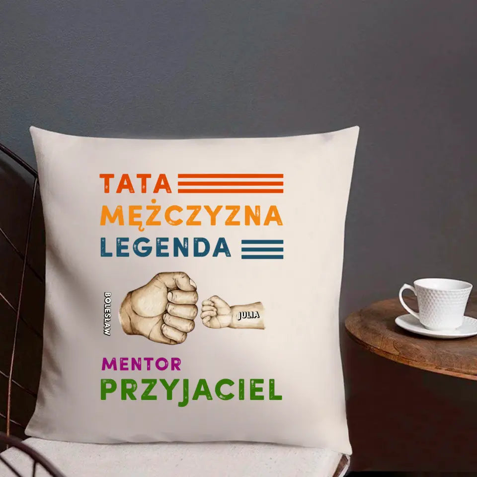 Tata.Mężczyzna. Legenda. Mentor. Przyjaciel.