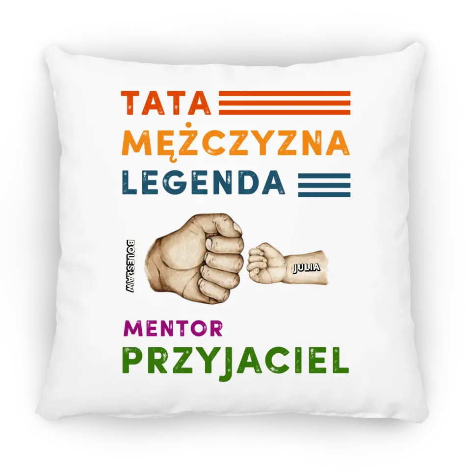 Tata.Mężczyzna. Legenda. Mentor. Przyjaciel.