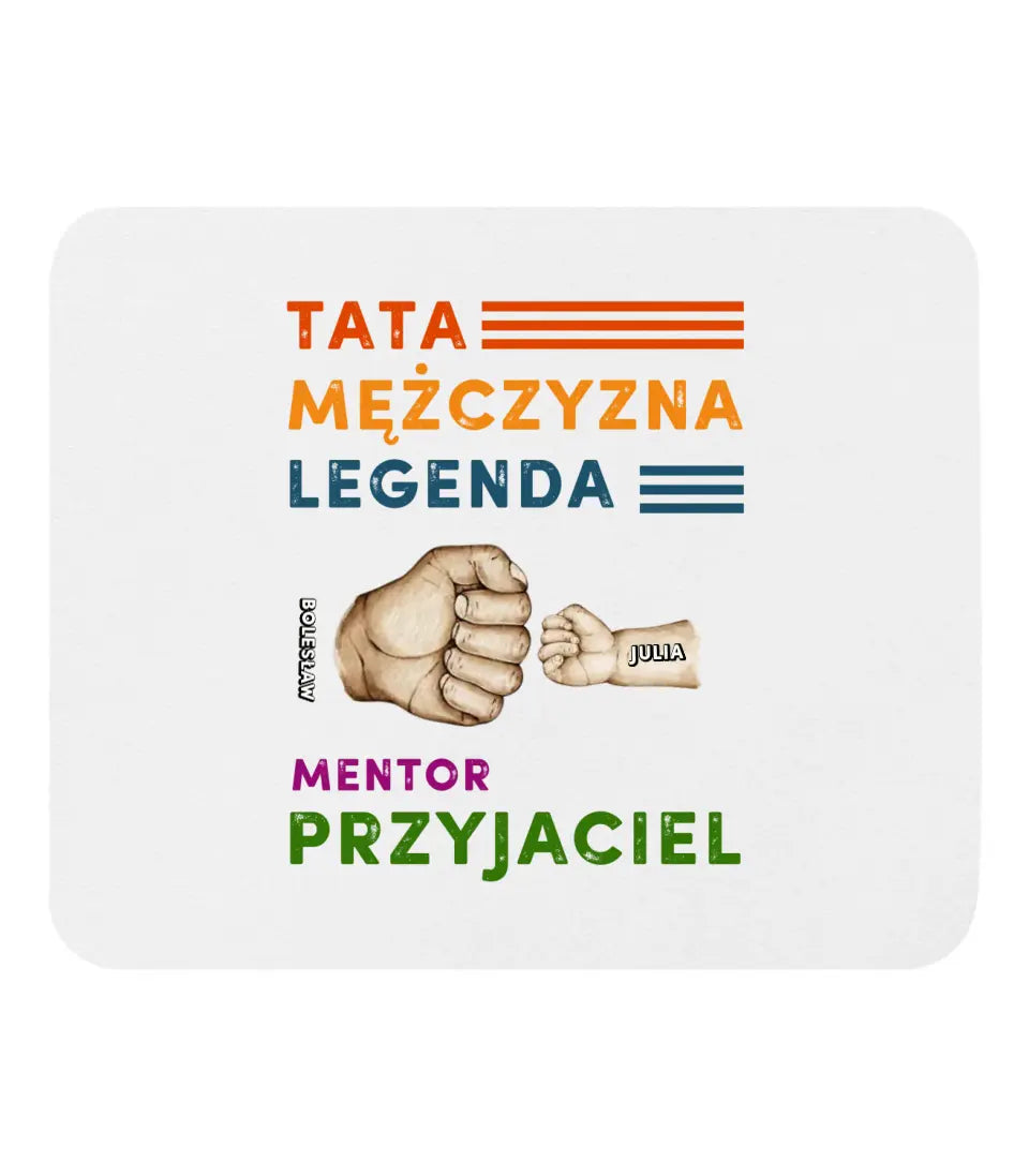 Tata.Mężczyzna. Legenda. Mentor. Przyjaciel.