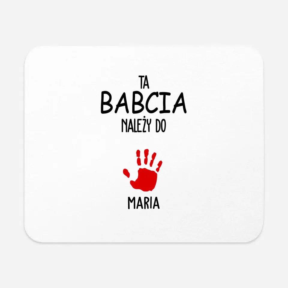 Dla babci - Ta babcia należy do