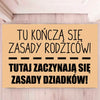 Tu kończą się zasady rodziców. Tutaj zaczynają się zasady dziadków