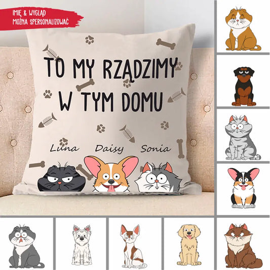 TO MY RZĄDZIMY W TYM DOMU