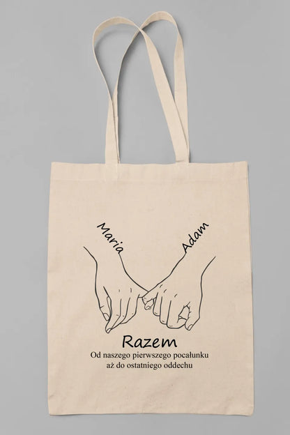 Razem. Od naszego pierwszego pocałunku aż do ostatniego oddechu.