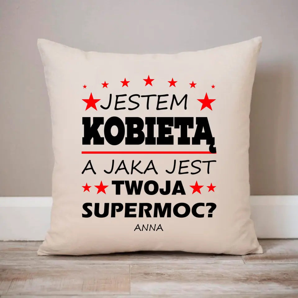 Jestem kobietą. Jaka jest Twoja supermoc?