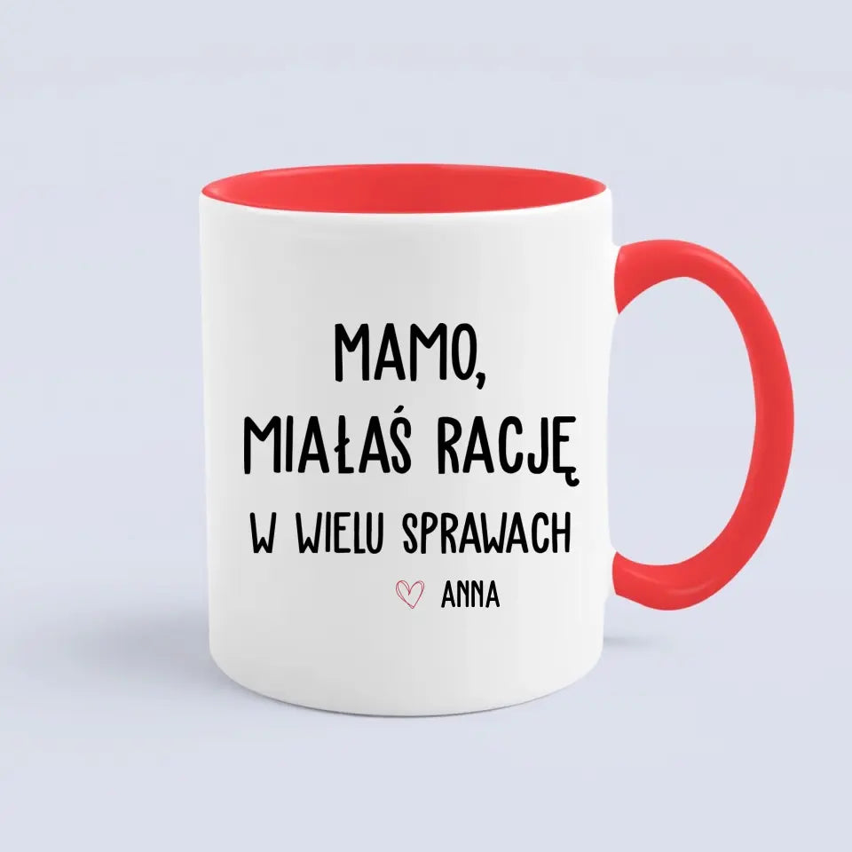 Mamo, miałaś rację w wielu sprawach