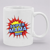 Dla mamy - Super Mama