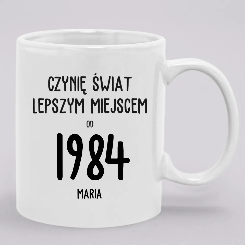 Czynię świat lepszym miejscem od 1984 r.