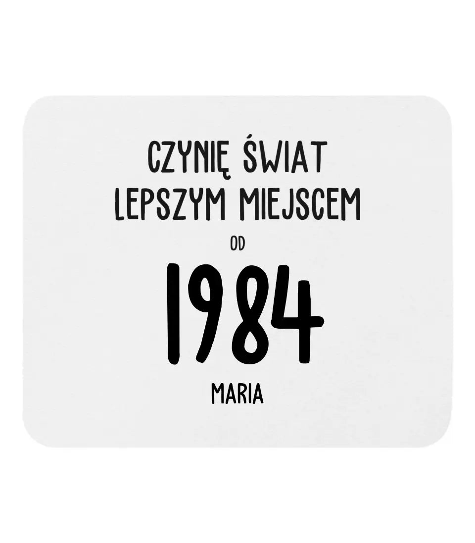 Czynię świat lepszym miejscem od 1984 r.