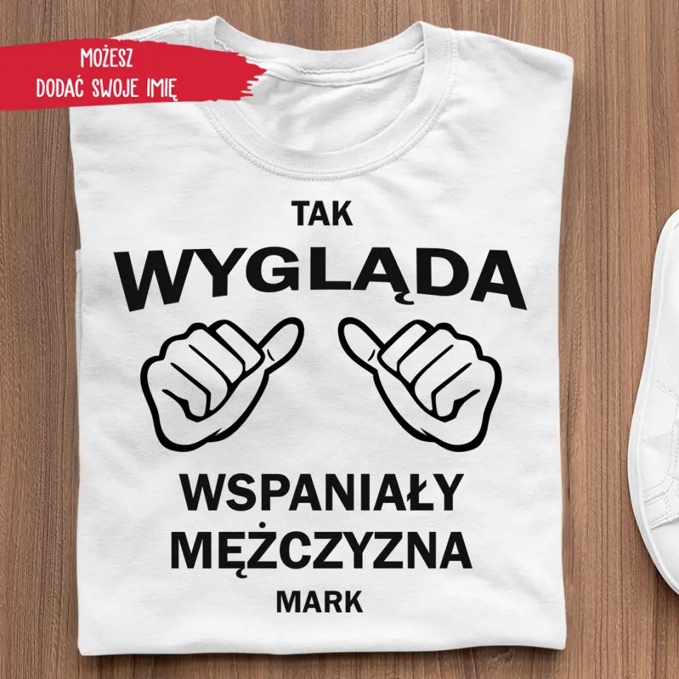 Tak wygląda wspaniały mężczyzna