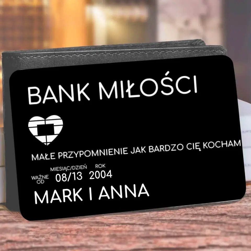 Bank miłości. Małe przypomnienie jak bardzo Cię kocham