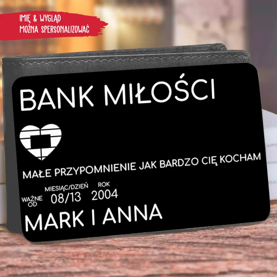 Bank miłości. Małe przypomnienie jak bardzo Cię kocham