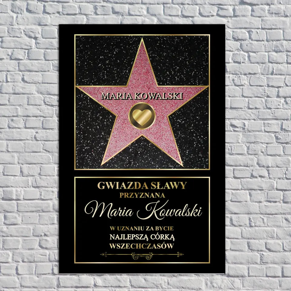Gwiazda sławy przyznana Maria Kowalski w uznaniu za bycie najlepszą córką wszechczasów