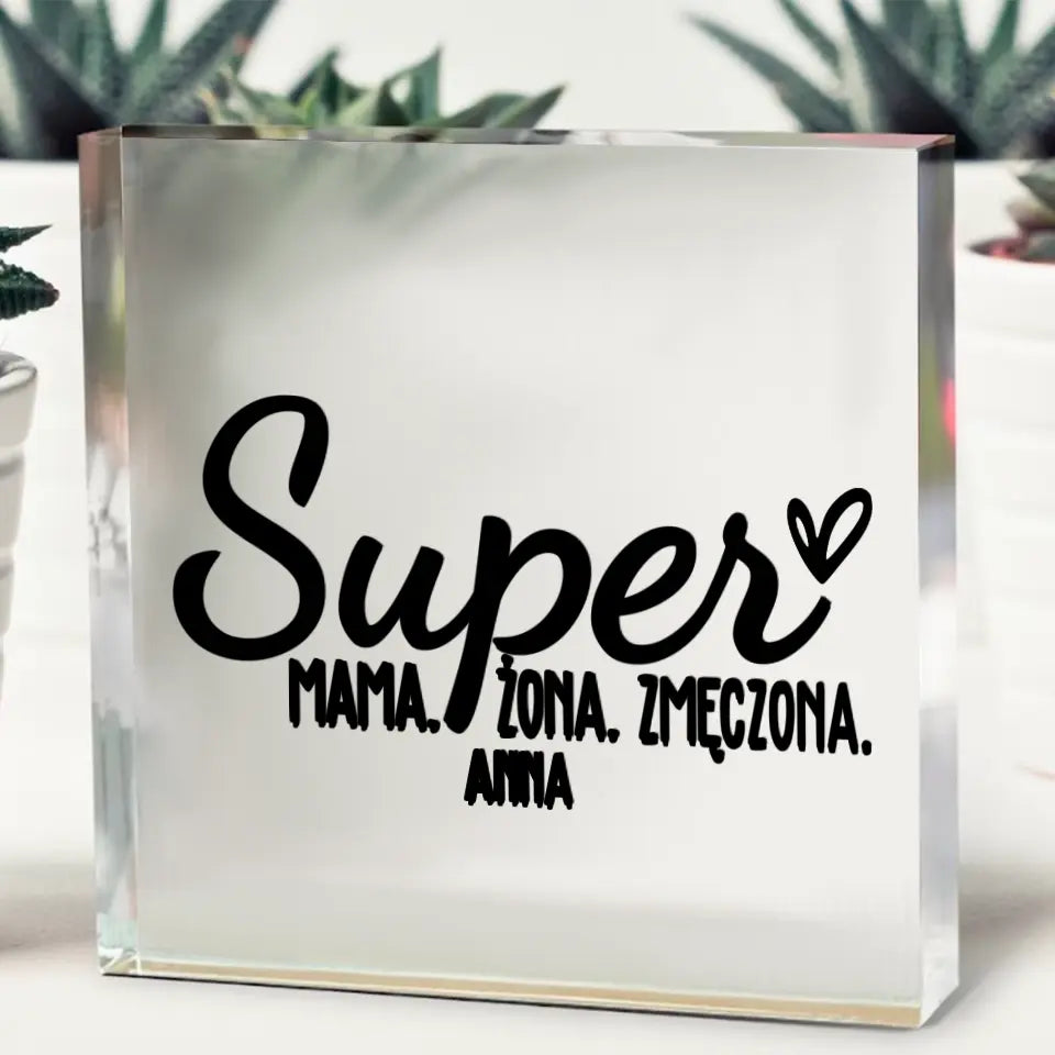 Super mama. Super żona. Super zmęczona