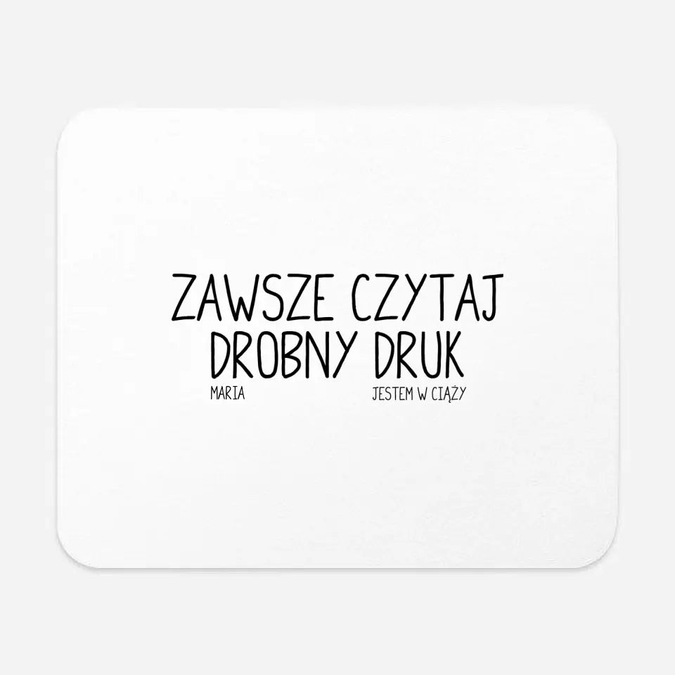 Zawsze czytaj drobny druk. Jestem w ciąży