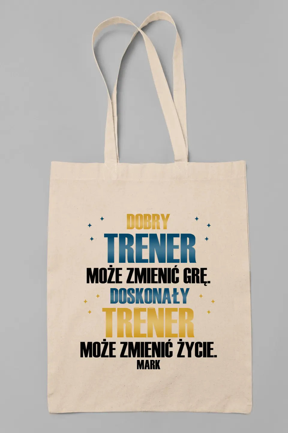 Dobry trener może zmienić grę, doskonały trener może zmienić życie