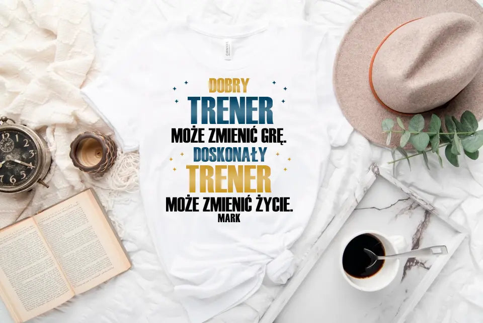 Dobry trener może zmienić grę, doskonały trener może zmienić życie