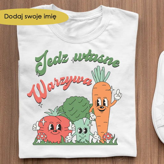Jedz własne warzywa