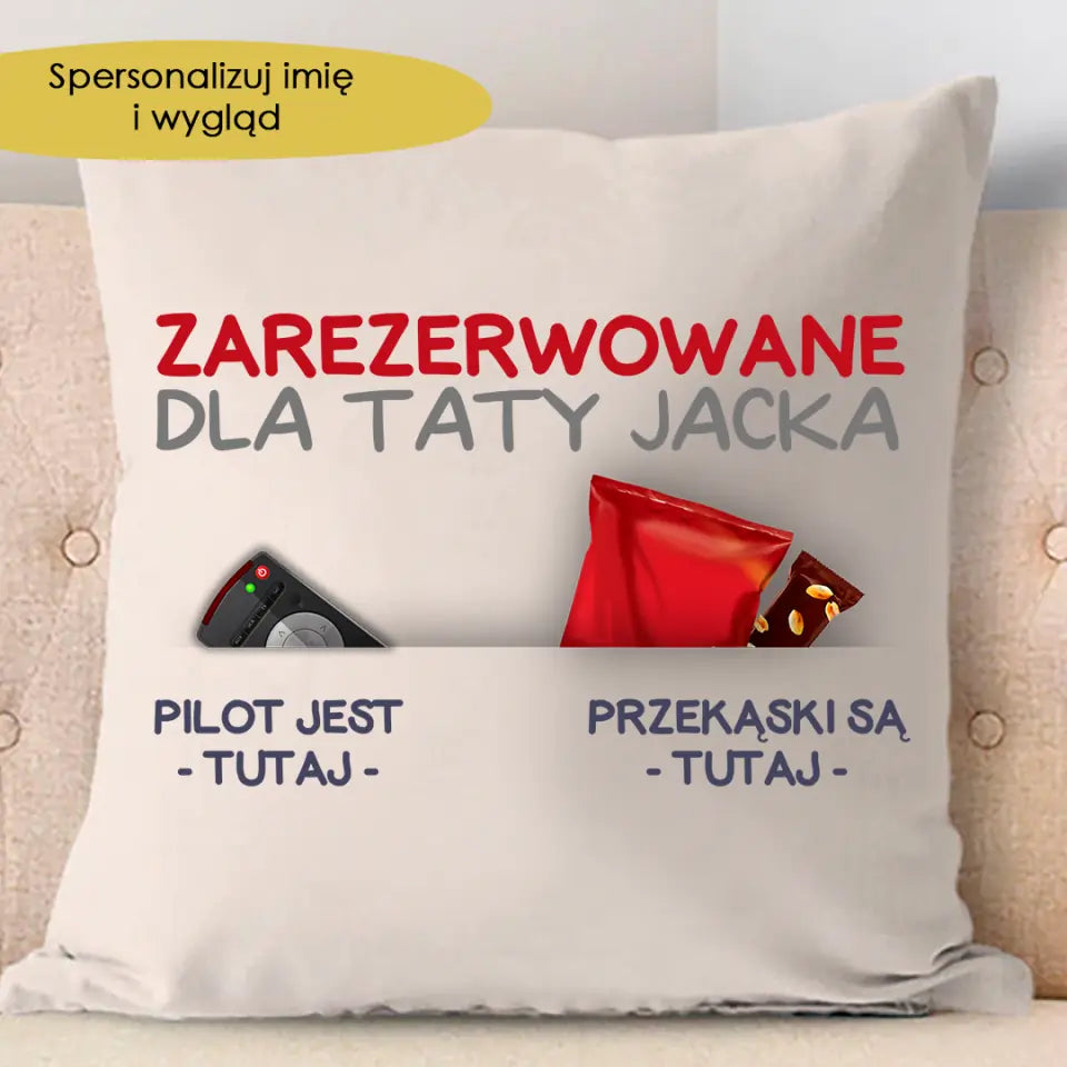 Poszewka Wyjątkowy Prezent Dla Taty Zarezerwowane dla taty