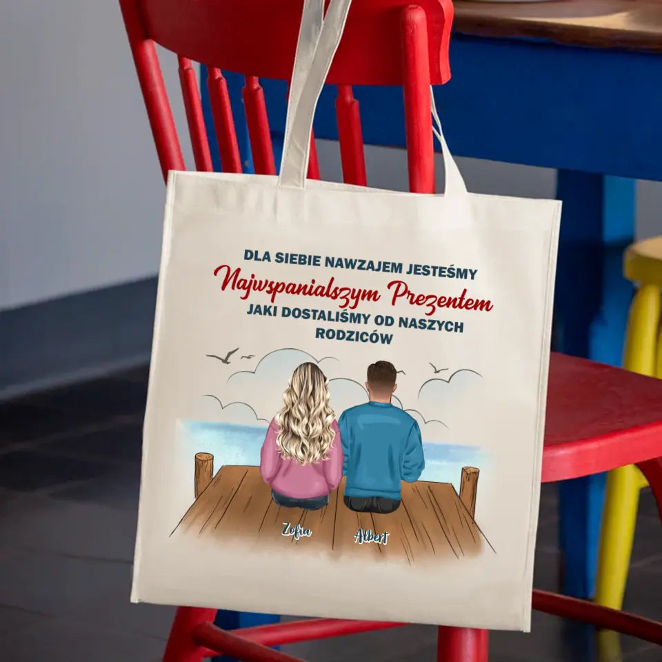 Dla siebie nawzajem jesteśmy najwspanialszym prezentem, jaki dostaliśmy od naszych rodziców