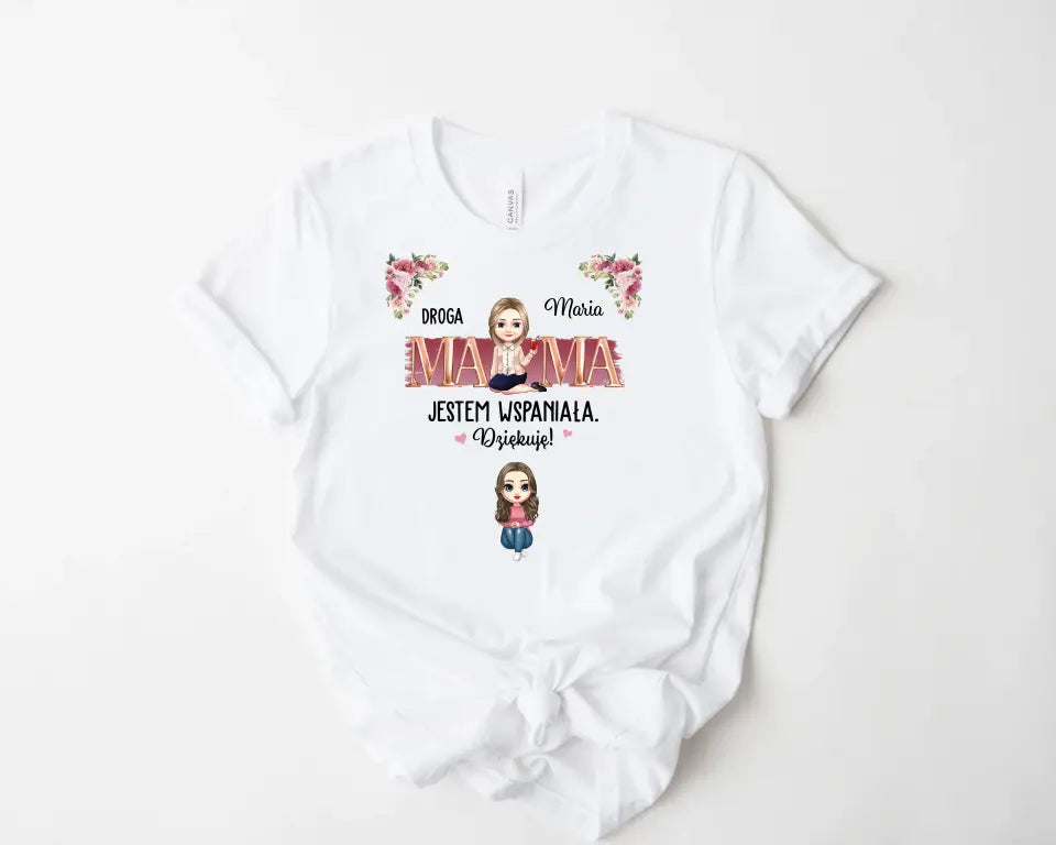 Droga mamo, świetna robota! Jesteśmy wspaniali. Dziękujemy!